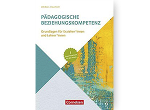 Buchcover von „Pädagogische Beziehungskompetenz“ von Udo Baer und Claus Koch (2020)